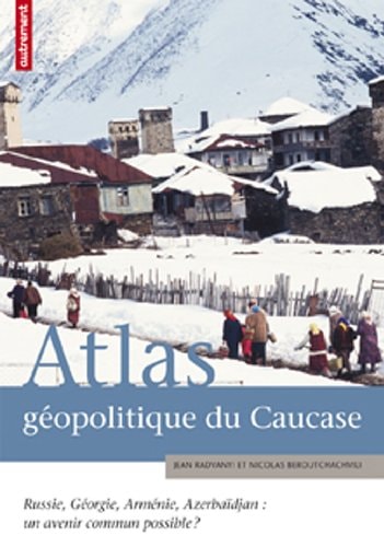 ATLAS GEOPOLITIQUE DU CAUCASE, de Jean Radvanyi | portada del libro