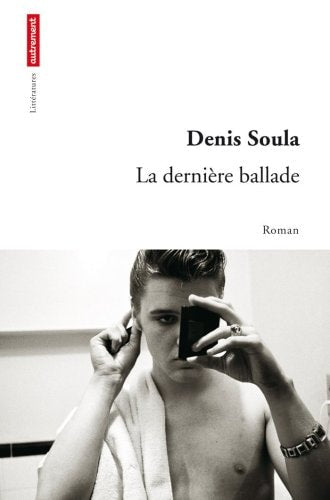 LA DERNIERE BALLADE, de Denis Soula | portada del libro