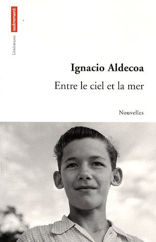 ENTRE LE CIEL ET LA MER, de Ignacio Aldecoa | portada del libro