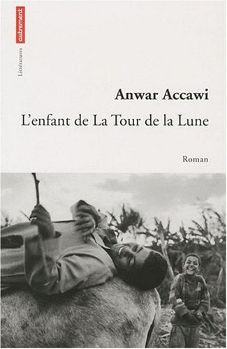 L'ENFANT DE LA TOUR DE LA LUNE, de Anwar Accawi | portada del libro