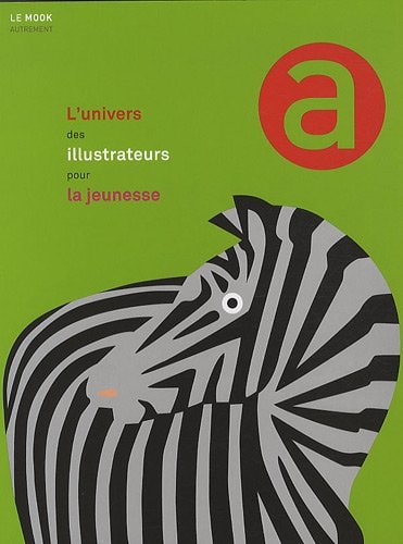 L'UNIVERS DES ILLUSTRATEURS POUR LA JEUN, de Patricia Perdrizet | portada del libro