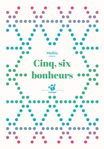 CINQ SIX BONHEURS | portada del libro