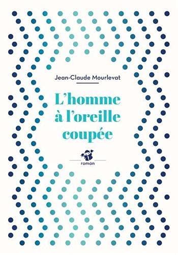 LHOMME A LOREILLE COUPEE, de Jean-Claude Mourlevat | portada del libro