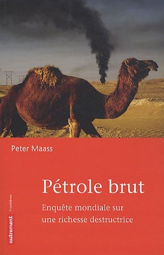 PETROLE BRUT, de Peter Maass | portada del libro