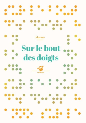 SUR LE BOUT DES DOIGTS, de Hanno | portada del libro