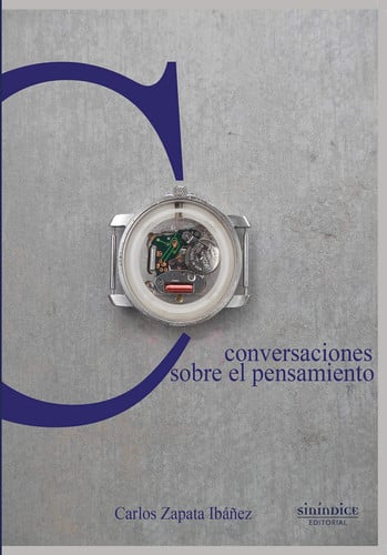 Conversaciones sobre el pensamiento, de Zapata Ibáñez | portada del libro