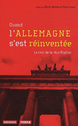 QUAND L'ALLEMAGNE S'EST REINVENTEE, de Olivier Breton | portada del libro