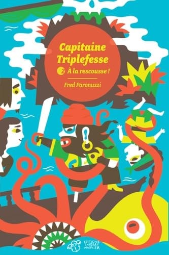 CAPITAINE TRIPLEFESSE TOME 2, de Fred Paronuzzi | portada del libro