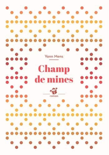CHAMP DE MINES, de Yann Mens | portada del libro
