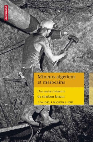 MINEURS ALGERIENS ET MAROCAINS, de Galloro | portada del libro