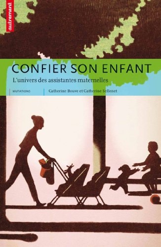 CONFIER SON ENFANT, de Catherine Bouve | portada del libro