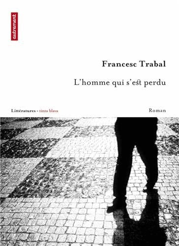 L'HOMME QUI S'EST PERDU, de Francesc Trabal | portada del libro