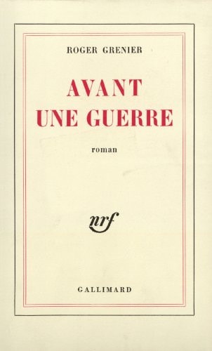 AVANT UNE GUERRE, de Roger Grenier | portada del libro