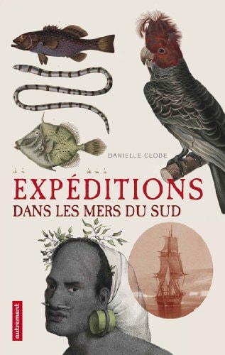 EXPEDITIONS DANS LES MERS DU SUD, de Danielle Clode | portada del libro