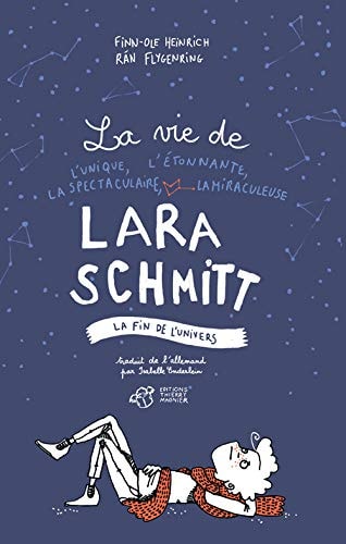 LA VIE DE L'UNIQUE L'ETONNANTE LA SPECTACULAIRE LA MIRACULEU, de Finn-Ole Heinrich | portada del libro