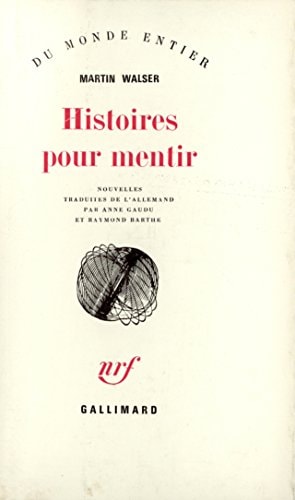 HISTOIRES POUR MENTIR, de Martin Walser | portada del libro