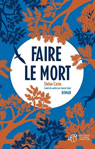 FAIRE LE MORT, de Stefan Casta | portada del libro
