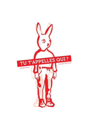 TU T'APPELLES QUI, de Claudine Galea | portada del libro