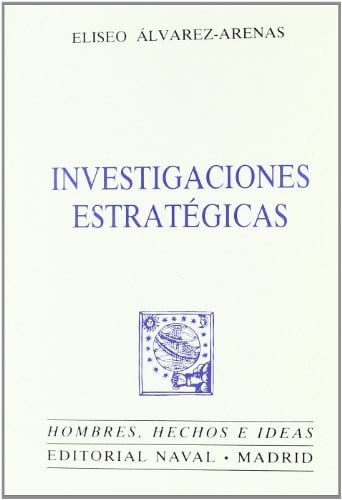 INVESTIGACIONES ESTRATEGICAS, de ALVAREZ-ARENAS PACHECO | portada del libro