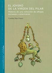 El Joyero de la Virgen del Pilar., de Naya Franco | portada del libro