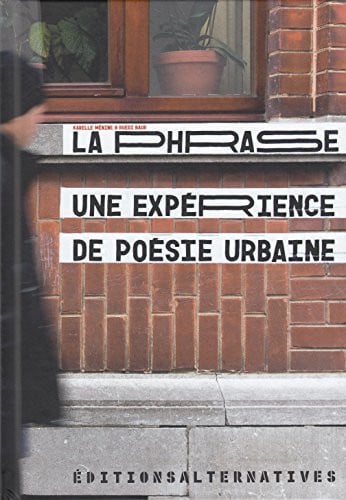 LA PHRASE MONS CAPITALE EUROPEENNE DE LA CULTURE 2015 VERSIO, de MENINE#BAUR | portada del libro