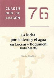 La lucha por la tierra y el agua en Luceni y Boquiñeni (s. XIII-XIX)., de López Victorino | portada del libro