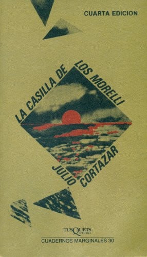 LA CASILLA DE LOS MORELLI, de CORTAZAR | portada del libro