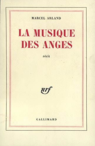 LA MUSIQUE DES ANGES, de Marcel Arland | portada del libro