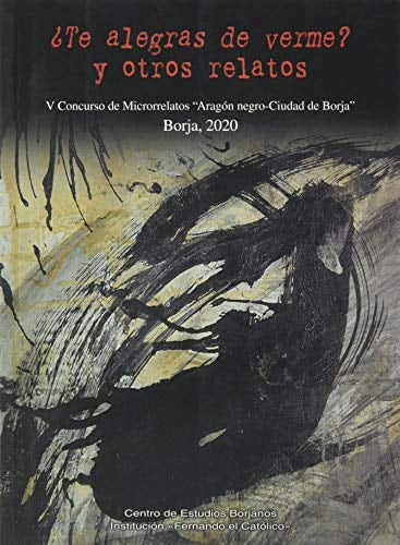 ¿Te alegras de verme? y otros relatos., de Varios autores | portada del libro