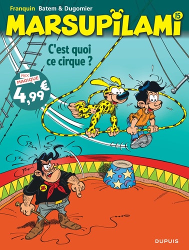 MARSUPILAMI TOME 15 C'EST QUOI CE CIRQUE, de Dugomier | portada del libro