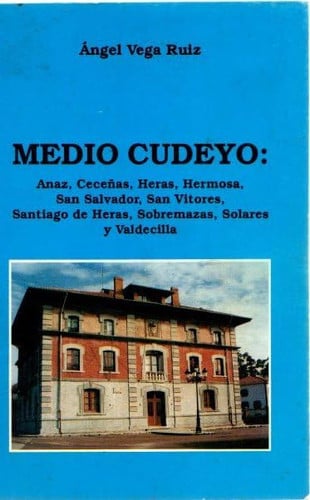 Medio cudeyo, de VEGA RUIZ | portada del libro