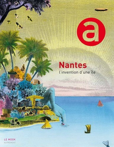 NANTES, L'INVENTION D'UNE ILE, de Jean-Louis Violeau | portada del libro