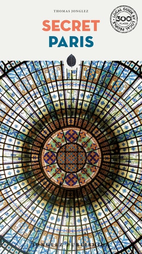 SECRET PARIS, de THOMAS JONGLEZ | portada del libro