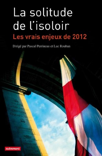 LA SOLITUDE DE L'ISOLOIR, de Pascal Perrineau | portada del libro