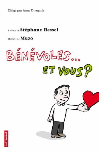 BENEVOLE... ET VOUS ?, de Anne Dhoquois | portada del libro
