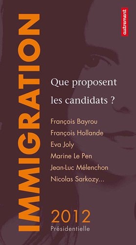 IMMIGRATION QUE PROPOSENT LES CANDIDATSA?, de David d' Équainville | portada del libro