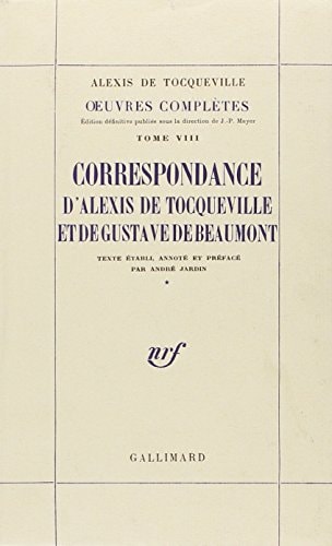 CORRESPONDANCE D'ALEXIS DE TOCQUEVILLE ET DE GUSTAVE DE BEAU, de Alexis de Tocqueville | portada del libro