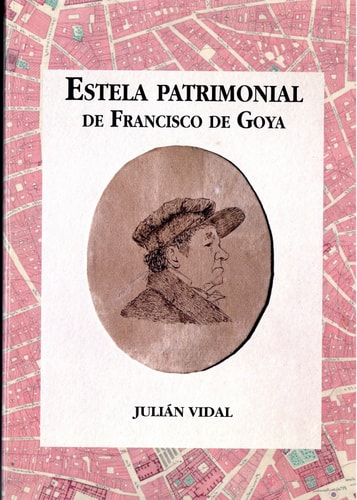 Estela Patrimonial de Francisco de Goya., de VIDAL | portada del libro