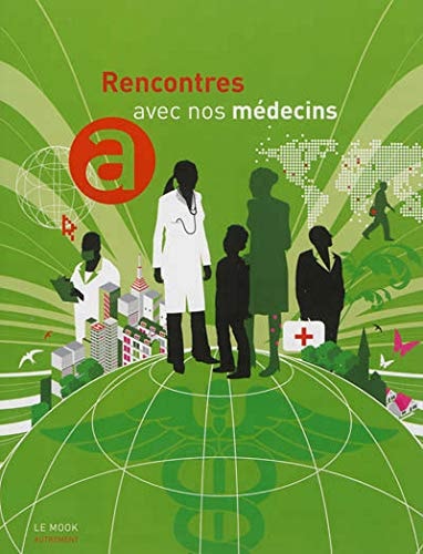 RENCONTRES AVEC NOS MEDECINS, de Collectif | portada del libro