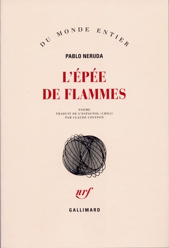 L'EPEE DE FLAMMES, de Pablo Neruda | portada del libro