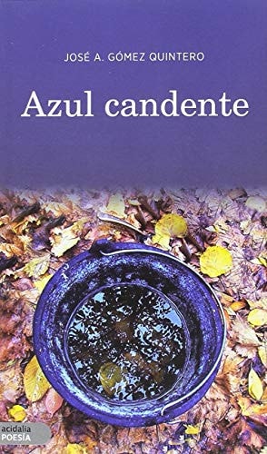 Azul candente, de Gómez Quintero | portada del libro