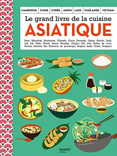 LE GRAND LIVRE DE LA CUISINE ASIATIQUE, de COLLECTIF | portada del libro