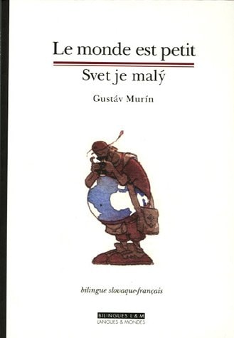 MONDE EST PETIT (LE), de Gustáv Murín | portada del libro