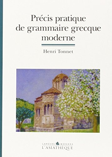 PRECIS PRATIQUE DE GRAMMAIRE GRECQUE MOD, de Henri Tonnet | portada del libro