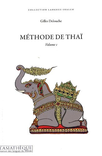 METHODE DE THAI V.1 + 1CD, de Gilles Delouche | portada del libro