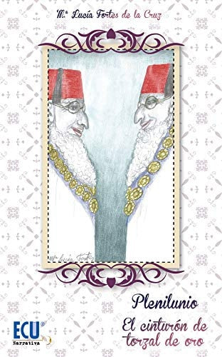 Plenilunio. El cinturón de Torzal de oro, de Fortes de la Cruz | portada del libro