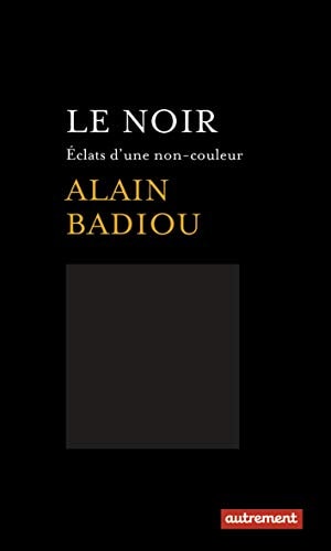 LE NOIR, de BADIOU ALAIN | portada del libro