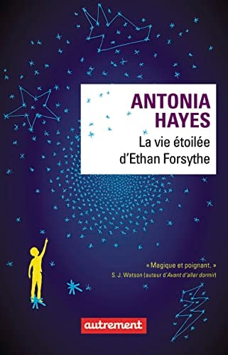 LA VIE ETOILEE D'ETHAN FORSYTHE, de Antonia Hayes | portada del libro