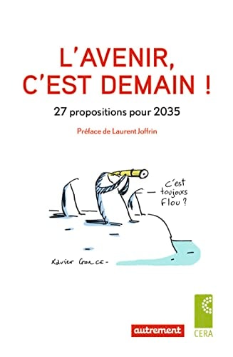 L'AVENIR C'EST DEMAIN ! 27 PROPOSITIONS POUR 2035, de Agnès Chevillon | portada del libro