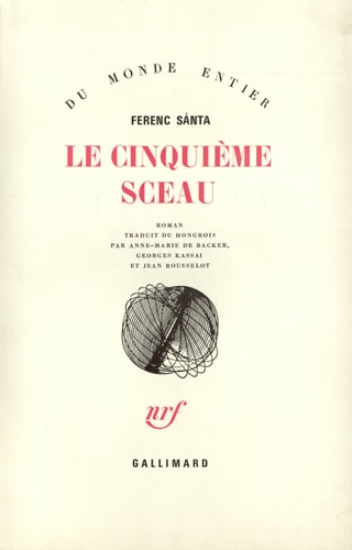 LE CINQUIEME SCEAU, de Ferenc Sánta | portada del libro